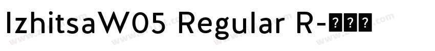 IzhitsaW05 Regular R字体转换
